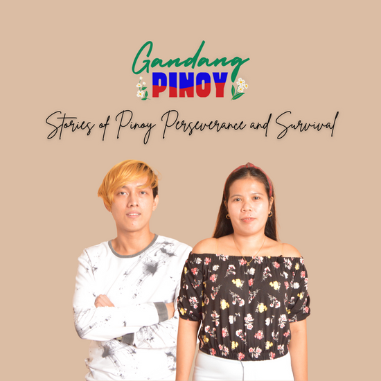 GANDANG PINOY: Stories of Pinoy Perseverance and Survival