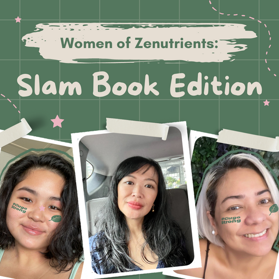 Women of Zenutrients: Slam Book Edition